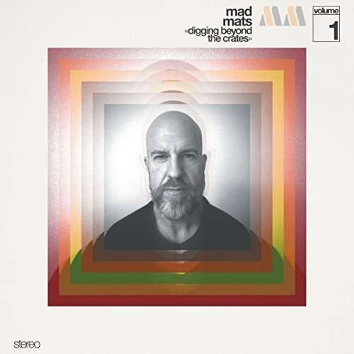 Mad Mats - Mad Mats Presents Digging Beyond the Crates 1CD