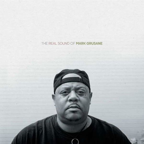 Mark Grusane - The Real Sound Of Mark Grusane 1CD