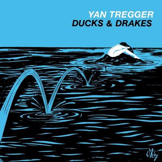 Yan Tregger - Ducks & Drakes 1CD