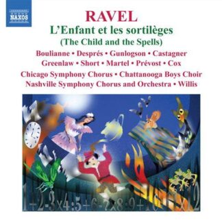 Ravel / Boulianne / Despres / Csoc / Willis - L'enfant et Les Sortileges 1CD