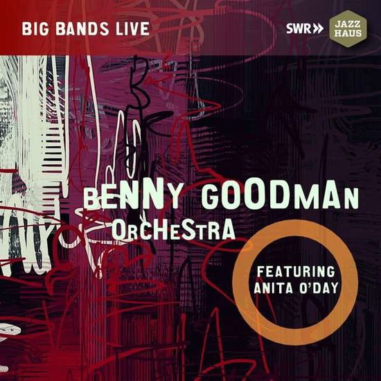 Benny Goodman Orchestra & Anita O'day - Benny Goodman Orchestra Feat. Anita O'day (Live) 1CD