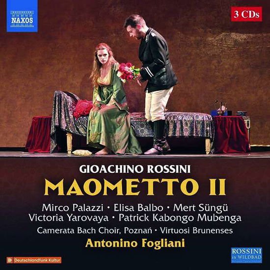 Rossini / Fogliani / Palazzi - Maometto II 3CD