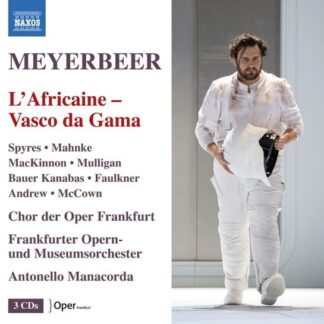 Bianca Andrew - Giacomo Meyerbeer: L’Africaine - Vasco da Gama 3CD