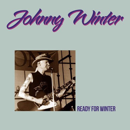 Johnny Winter - Ready for Winter 1CD