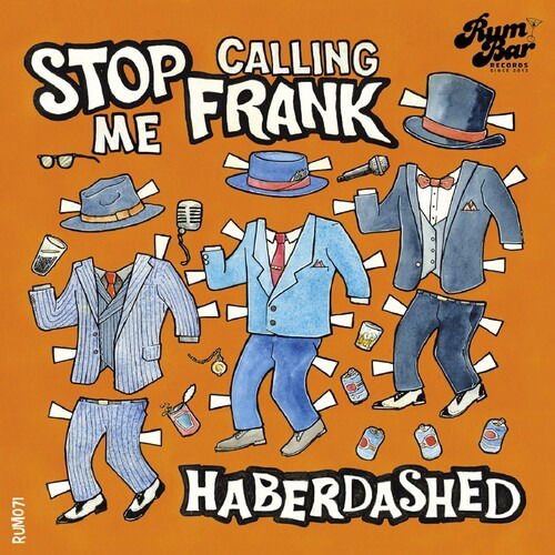 Stop Calling Me Frank - Haberdashed 1CD
