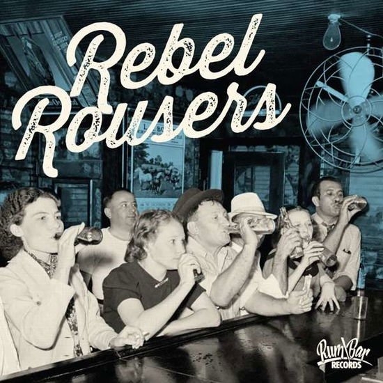 Rebel Rousers / Various - Rebel Rousers / Various 1CD