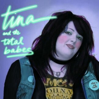 Tina and the Total Babes - Shes So Tough 1CD