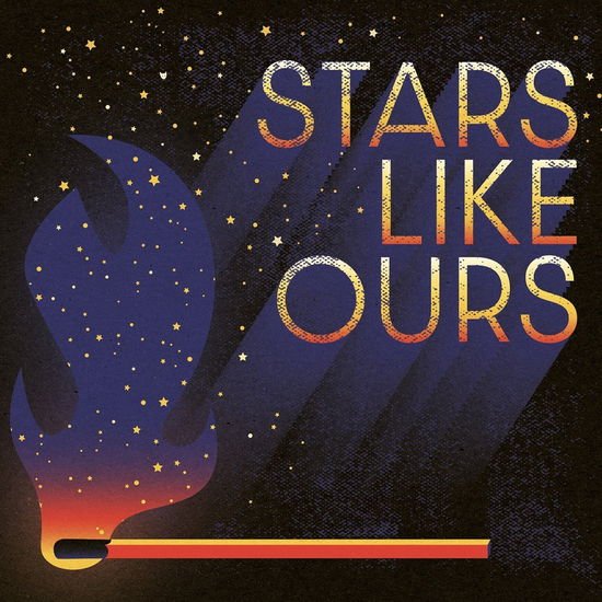 Stars Like Ours - Stars Like Ours 1CD