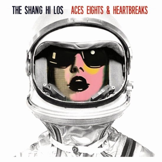 Shang Hi Los - Aces Eights & Heartbreaks 1CD