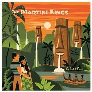 The Martini Kings - Enchanted Lovers 1CD
