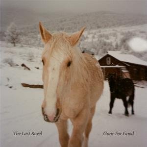 The Last Revel - Gone for Good 1CD