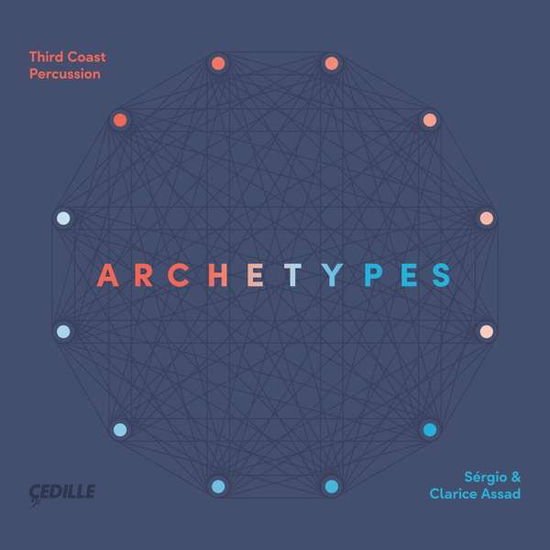 Assad / Third Coast Percussion / Assad - Archetypes 1CD