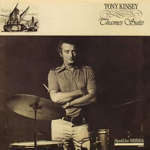 Tony Kinsey - Thames Suite 1CD