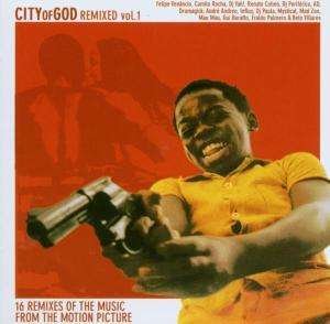 City Of God Remixed - Vol. 1 1CD