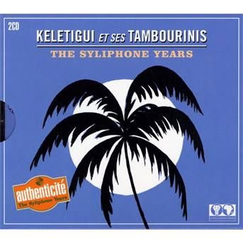 Keletigui & Ses Tambourinis - The Syliphone Years 2CD