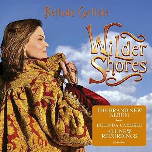 BELINDA CARLISLE Wilder Shores CD