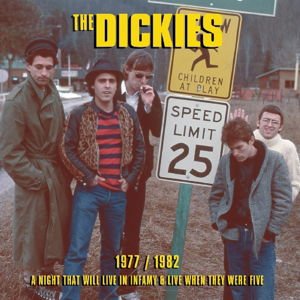 Dickies - 1977/1982 a Night That Will Live in Infamy & Live 1CD