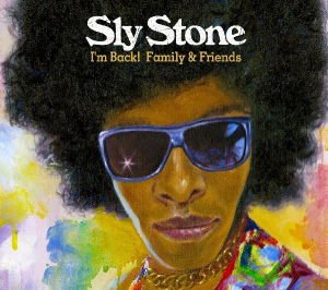 Stone Sly - I'm Back! Family & Friends 1CD