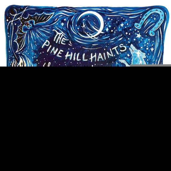 Pine Hill Haints - The Song Companion Of A Lonestar Cowboy 1CD