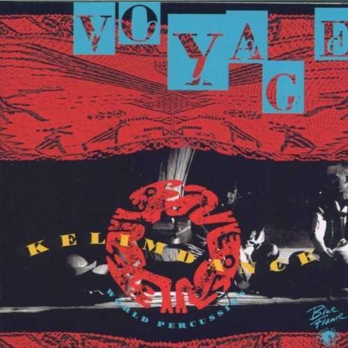 Voyage - Voyage-Kelim Dance 1CD