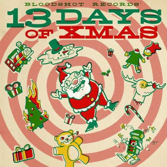 Compilation - Bloodshot Records 13 Days Of Xmas 1CD
