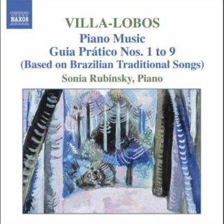 SONIA RUBINSKY Villa-Lobos Piano Mus Vol. 5 CD