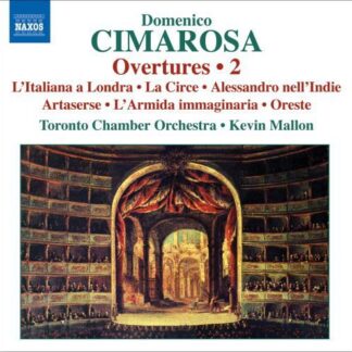 Cimarosa / Mallon / Toronto Chamber Orchestra - Overtures 2 1CD