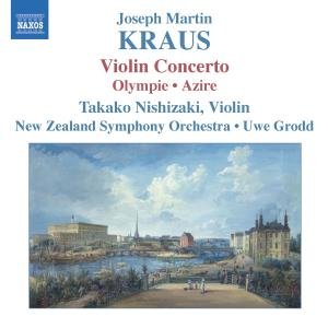 Kraus / Nishizaki / New Zealand Symphony / Grodd - Violin Concerto / Azire Olympie (Incidental Music) 1CD