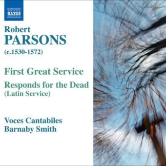 Parsons / Smith / Voces Cantabile - First Great Service / Respond for the Dead 1CD