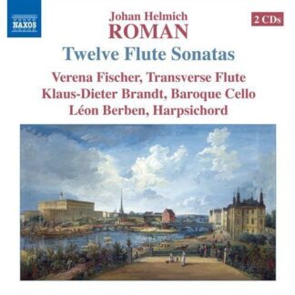 Roman / Fischer / Brandt / Berben - Twelve Flute Sonatas 2CD