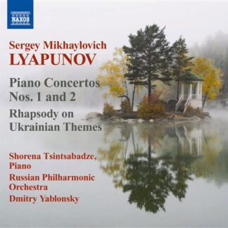 Tsintsabadzeru Poyablonsky - Lyapunovpiano Concertos Nos 1 2 1CD
