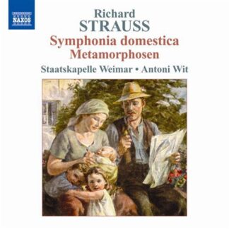 Staatskapelle Weimar & Antoni Wit - Symphonia Domestica 1CD