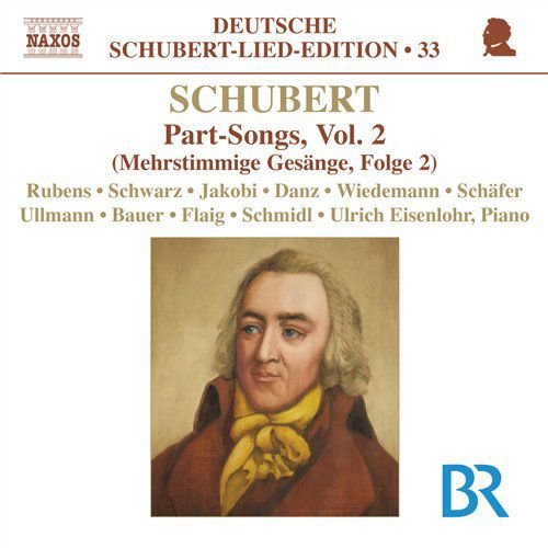 Schubert / Eusenlohr / Schwarz / Jakobi / Danz - Part Songs 2 Lieder Edition 33 1CD