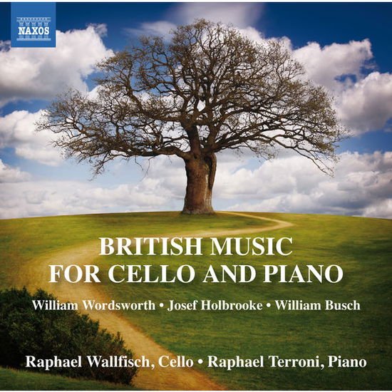 Wordsworth / Holbrooke / Busch / Wallfisch - British Music for Cello & Piano 1CD