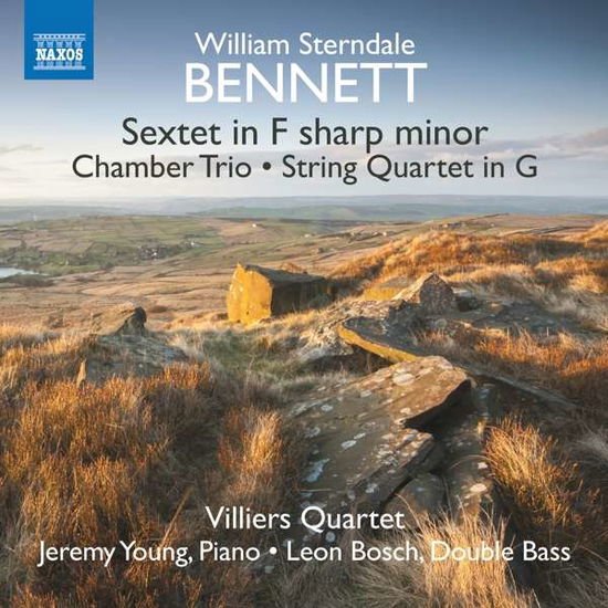 Bennett / Bosch / Villiers Quartet - Sextet in F Sharp Minor / String Quartet in G 1CD