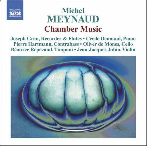 Meynaud / Grau / Dennaud / Hartmann / De Mones - Chamber Music 1CD