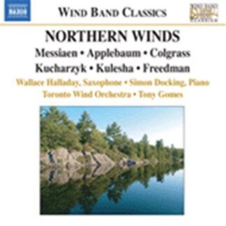 Halladay,wallace / Simon / Toronto Wind / Gomes - Northern Winds 1CD