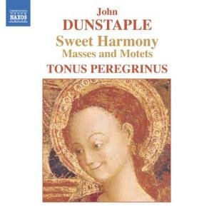 Dunstable / Tonus Peregrinus - Sweet Harmony: Masses & Motets 1CD