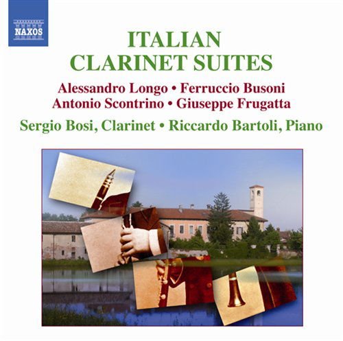 Longo / Busoni / Frugatta / Bosi / Bartoli - Italian Clarinet Suites 1CD