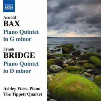 Bax / Bridge / Tippett Quartet / Wass - Piano Quintets 1CD