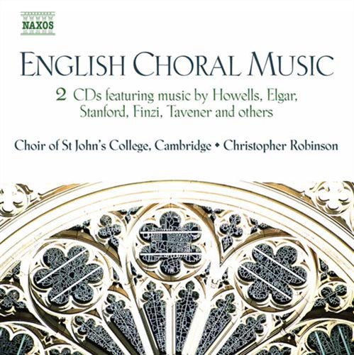 Choir of St John's College Cambridge / Robinson - English Choral Music 2CD