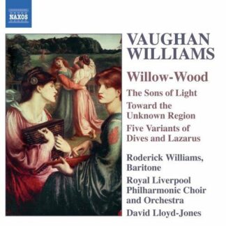Vaughan Williams / Williams / Rlp / Lloyd-jones - Willow Wood 1CD