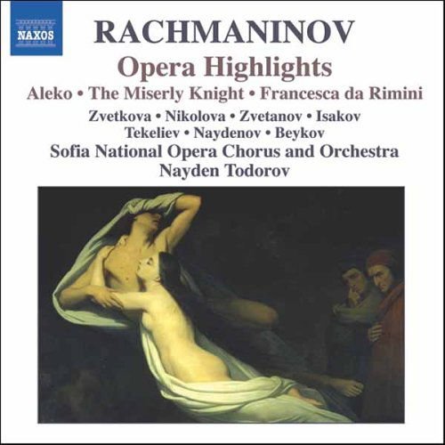 Sofia National Opera Chorus And Orchestra & Nayden Todorov - Rachmaninov Opera Highlights 1CD