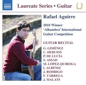 Rafael Aguirre - Winner 2010 Alhambra International Guitar Competition 1CD