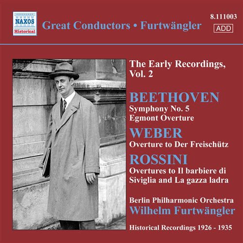 BEETHOVENWEBERROSSINI FURTWANGLER EARLY RDINGS 2 CD
