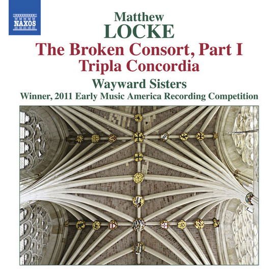 Locke / Wayward Sisters - Broken Consort Part 1 / Tripla Concordia 1CD