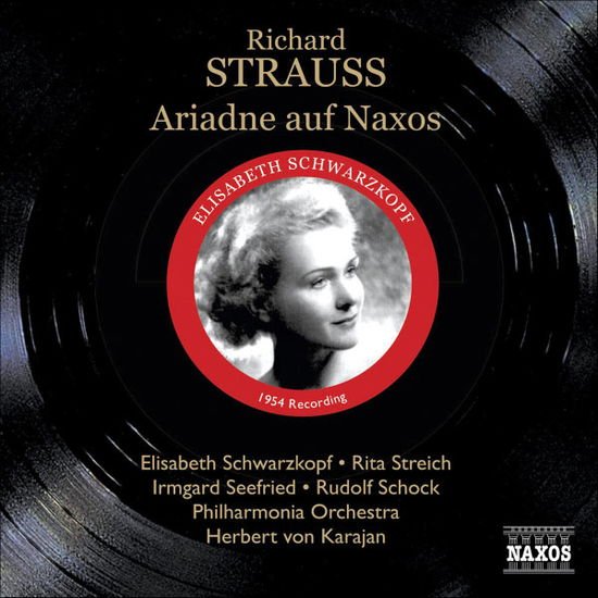 Ackermann, Otto / Cuénod, Hugues / Dönch, Karl / Felbermayer, Anny / Hoffman, Grace / Karajan, Herbert von / Kraus, Otakar / Krebs, Helmut / Neugebauer, Alfred / Ollendorff, Fritz / Otto, Lisa / Philharmonia Orchestra / Prey, Hermann / Schock, Rudolf / Sc - STRAUSS, R: Ariadne auf Naxos 2CD