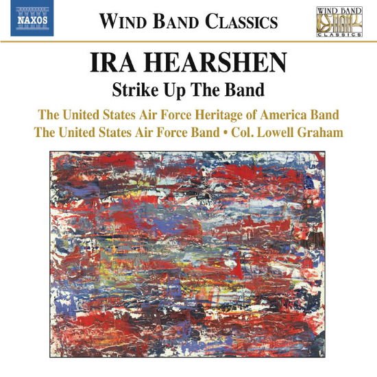 Ira Hearshen - Strike Up the Band 1CD