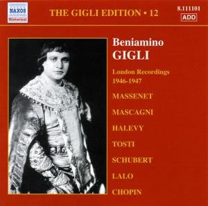 BENIAMINO GIGLI GREAT SINGERS GIGLI VOL 12 CD