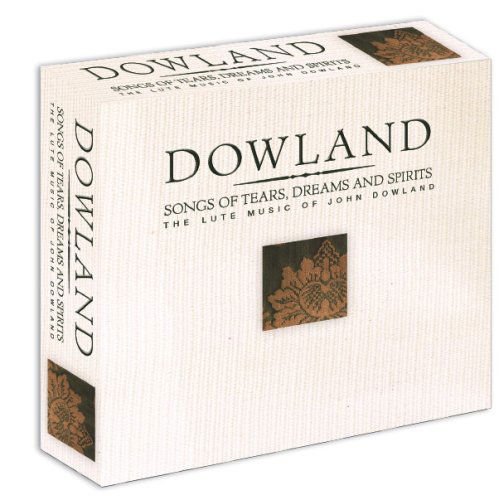 John Dowland - Songs of Tears Dreams & Spirits 3CD